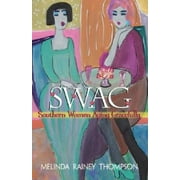 Swag: Southern Women Aging Gracefully, Pre-Owned (Paperback)