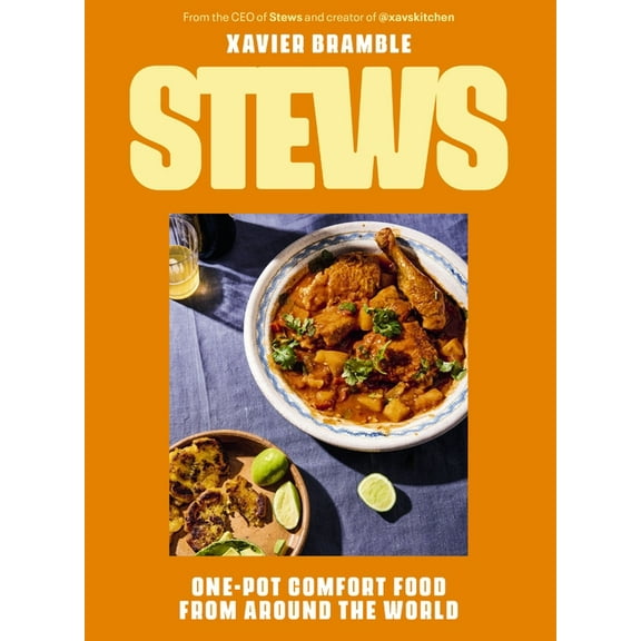 Stews: One-Pot Comfort Food from Around the World (a Cookbook - 90 Delicious International Recipes), (Hardcover)