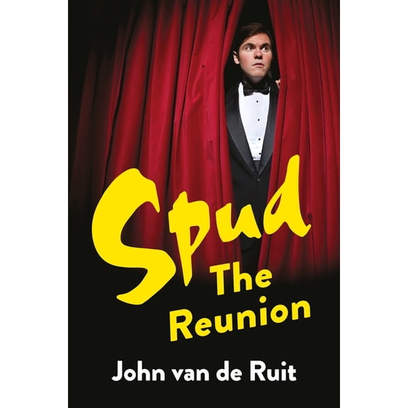Spud: The Reunion, (Paperback)