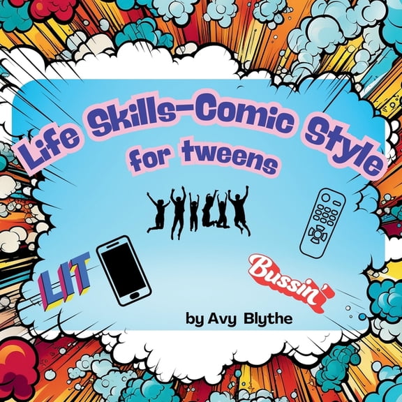 Life Skills-Comic Style for Tweens, (Paperback)