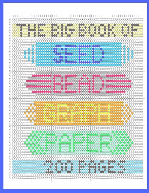 The Big Book of Seed Bead Graph Paper beading grid paper for
