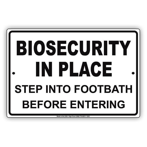 Biosecurity In Place Step Into Footbath Before Entering Alert Caution Warning Notice Aluminum Metal 8"x12" Sign Plate