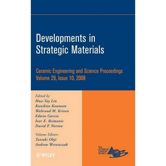 Ceramic Engineering and Science Proceedi Developments in Strategic Materials, Volume 29, Issue 10, Book 58, (Hardcover)