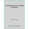 The Gallaudet Survival Guide to Signing, Used [Paperback]