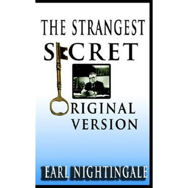 Earl Nightingale's The Strangest Secret (Paperback)