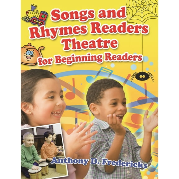 Readers Theatre Songs and Rhymes Readers Theatre for Beginning Readers, (Paperback)