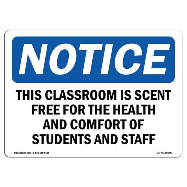 SignMission OS-NS-A-710-L-18593 7 x 10 in. OSHA Notice Sign - This Classroom is Scent Free for the Health