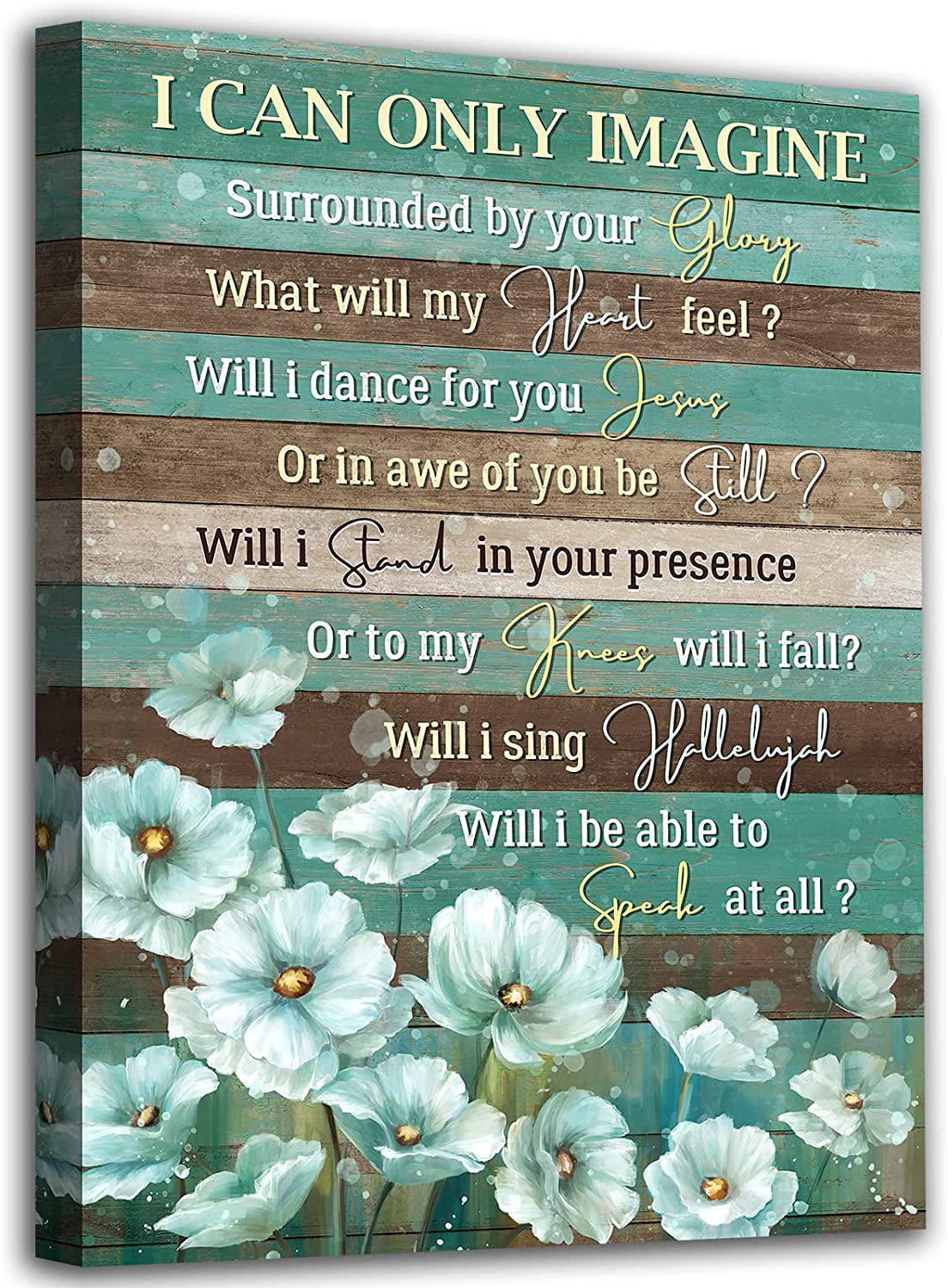 Inspirational Canvas Wall Art Flowers Wall Pictures I Can Only Imagine