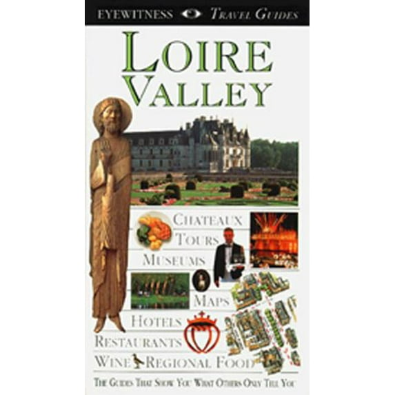 Pre-Owned Loire Valley (Paperback) 0789404265 9780789404268