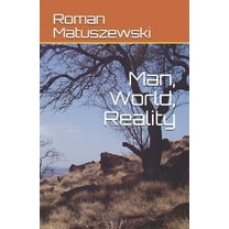 Man, World, Reality (Paperback)