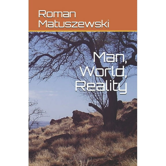 Man, World, Reality (Paperback)