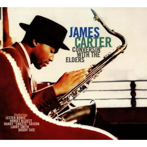 James Carter - Conversin With The Elders - Music & Performance - CD