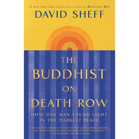 The Buddhist on Death Row : How One Man Found Light in the Darkest Place (Paperback)