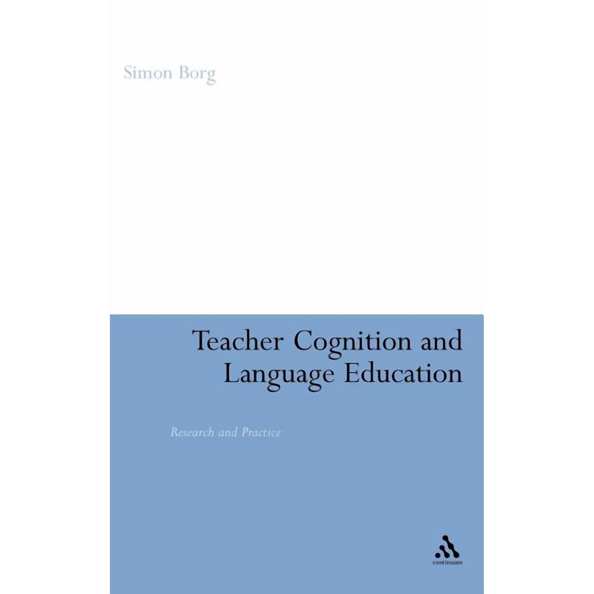 Teacher Cognition and Language Education: Research and Practice (Hardcover)