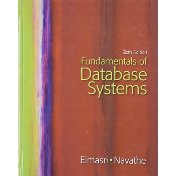 Pre-Owned Fundamentals of Database Systems (6th Edition) (Hardcover) 0136086209 9780136086208