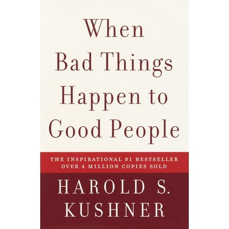 When Bad Things Happen to Good People (The Best Bad Thing)