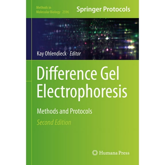 Methods in Molecular Biology Difference Gel Electrophoresis: Methods and Protocols, Book 2596, (Hardcover)