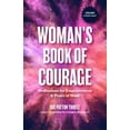 thumbnail image 1 of Pre-Owned The Woman's Book of Courage: Meditations for Empowerment & Peace of Mind (Empowering Affirmations, Daily Meditations, Encouraging Gift for Women) (Paperback) 1642503002 9781642503005, 1 of 2