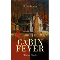 CABIN FEVER (Western Classic) - eBook