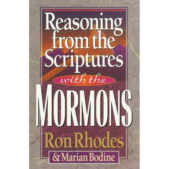 Pre-Owned Reasoning from the Scriptures with the Mormons (Paperback) 1565073282 9781565073289