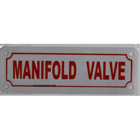 

MAINFOLD Valve Sign (Aluminum 2X6 Reflective)(ref-2022-4)
