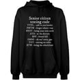 thumbnail image 2 of OXI Hoodie Sweatshirt - Senior Citizen Texting Code, Basic Casual Hoodie for Men's and Women Fleece Hoodie Long Sleeve - Black Small, 2 of 3
