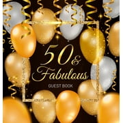 50th Birthday Guest Book: Keepsake Memory Journal for Men and Women Turning 50 - Hardback with Black and Gold Themed Decorations & Supplies, Personalized Wishes, Sign-in, Gift Log, Photo Pages (Hardco