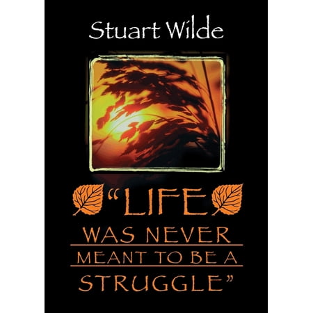 Pre-Owned Life Was Never Meant to Be a Struggle (Paperback) 1561705357 9781561705351