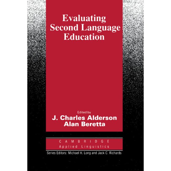 Cambridge Applied Linguistics Evaluating Second Language Education, (Paperback)