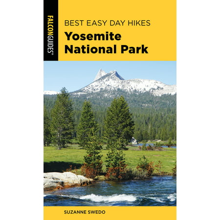 Best Easy Day Hikes Yosemite National Park (Best Easy Yosemite Hikes)