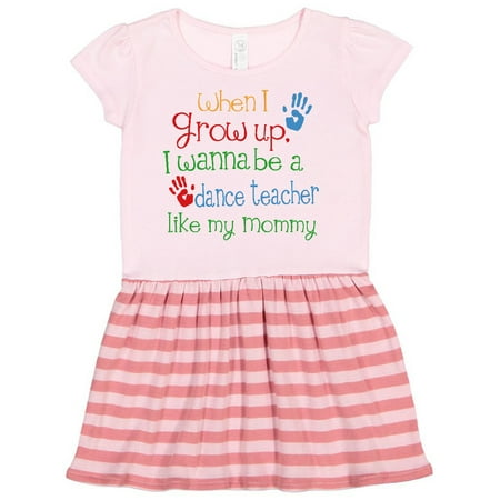 

Inktastic Dance teacher Like Mommy Gift Toddler Girl Dress