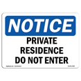 thumbnail image 2 of OSHA Notice Sign - Résidence Privée Ne Pas Entrer Panneau en Plastique Rigide Protégez Votre Entreprise, Chantier de Construction, Entrepôt et Magasin Made in The USA, 2 of 10