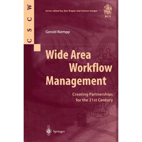 Pre-Owned Computer Supported Cooperative Work Wide Area Workflow Management: Creating Partnerships for the 21st Century, (Paperback)