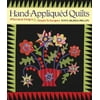 Hand-Appliqued Quilts: Beautiful Designs and Simple Techniques, Used [Hardcover]
