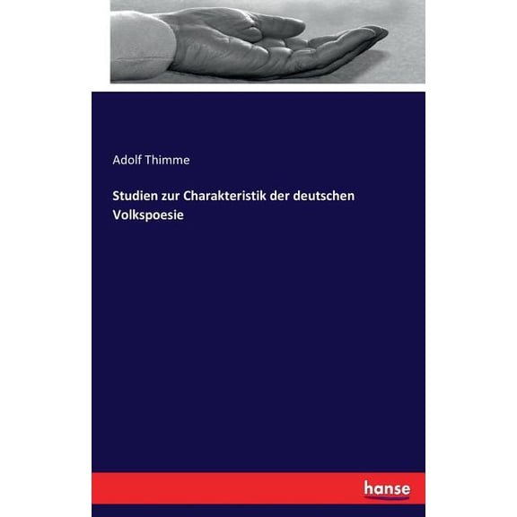 Studien zur Charakteristik der deutschen Volkspoesie, (Paperback)