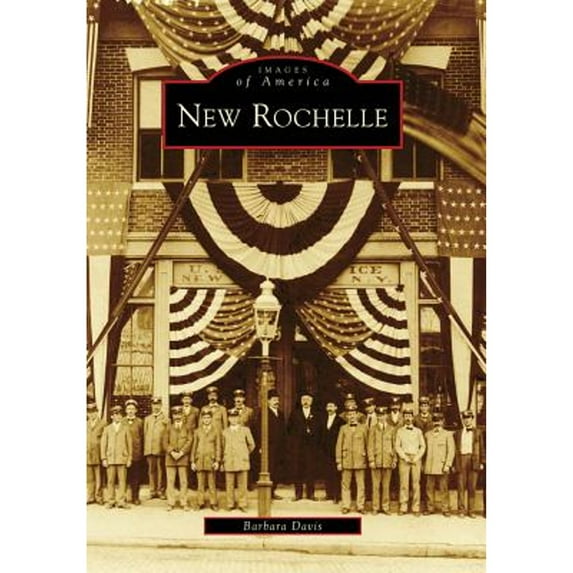 Pre-Owned New Rochelle (Paperback) 0738565091 9780738565095