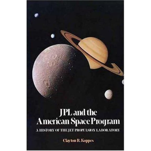 Pre-Owned JPL and the American Space Program: A History of the Jet Propulsion Laboratory (The Planetary Exploration Series) (Hardcover) 0300024088 9780300024081