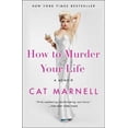 thumbnail image 2 of How to Murder Your Life: A Memoir, 2 of 3