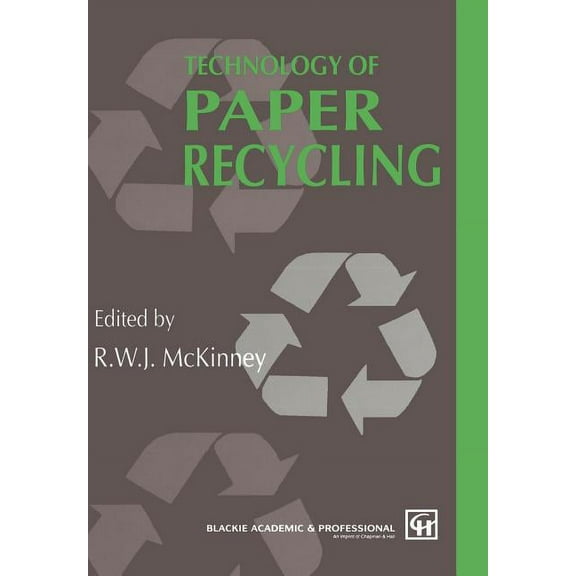 Technology of Paper Recycling, (Hardcover)