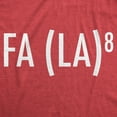 thumbnail image 2 of Mens FA (LA)8 T Shirt Funny Nerdy Math Christmas Carole Graphic Novelty Holiday Tee Graphic Tees, 2 of 7