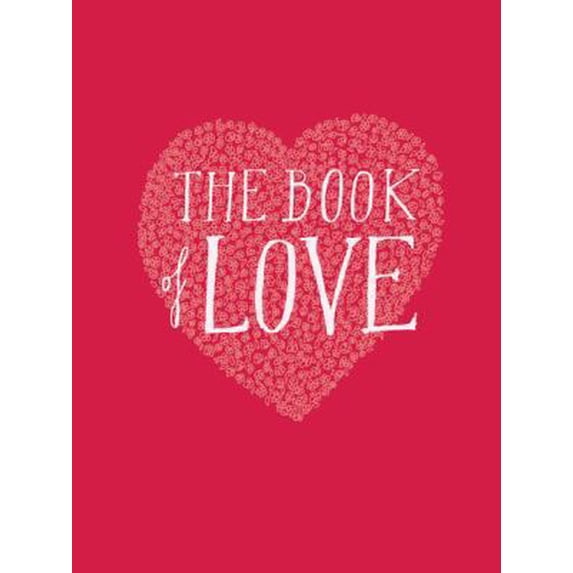 Pre-Owned The Book of Love (Hardcover) 0811877205 9780811877206