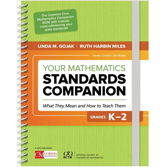 Corwin Mathematics: Your Mathematics Standards Companion, Grades K-2: What They Mean and How to Teach Them (Other)