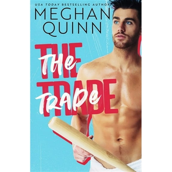 The Trade (Paperback) by Meghan Quinn