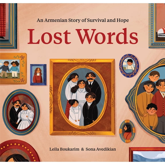 Lost Words: An Armenian Story of Survival and Hope, (Hardcover)