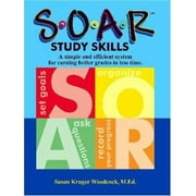 SOAR Study Skills; A Simple and Efficient System for Getting Better Grades in Less Time [Includes Online Access Code for Bundled Media Component] [Perfect Paperback - Used]