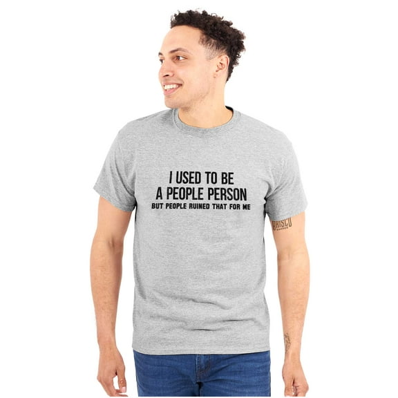 People Person Ruined Me Sarcastic Plus Size Crewneck Graphic Tee Shirt Brisco Brands 4X