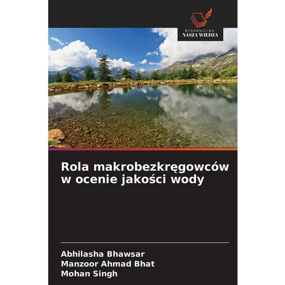 Rola makrobezkręgowców w ocenie jakości wody, (Paperback)