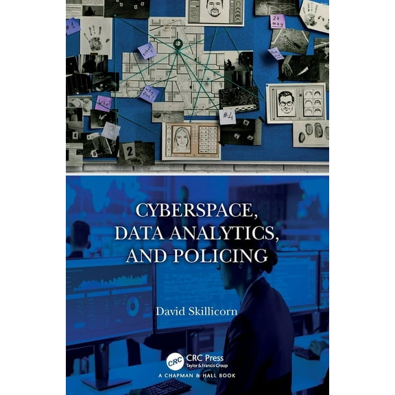Cyberspace, Data Analytics, and Policing, (Paperback)