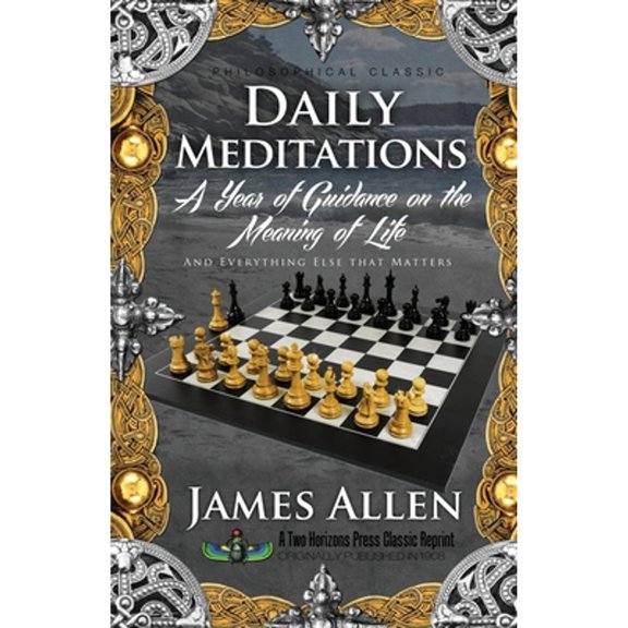Daily Meditations: A Year of Guidance on the Meaning of Life (Paperback)