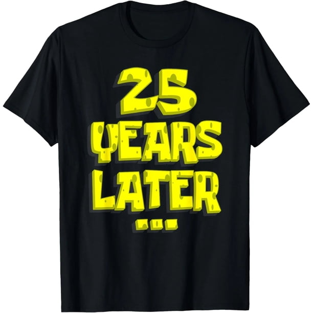 25 Años Después Camiseta de Cumpleaños Divertida para Mujer - Talla Extra Grande Negra